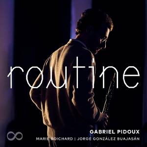 CD Shop - GABRIEL PIDOUX ROUTINE