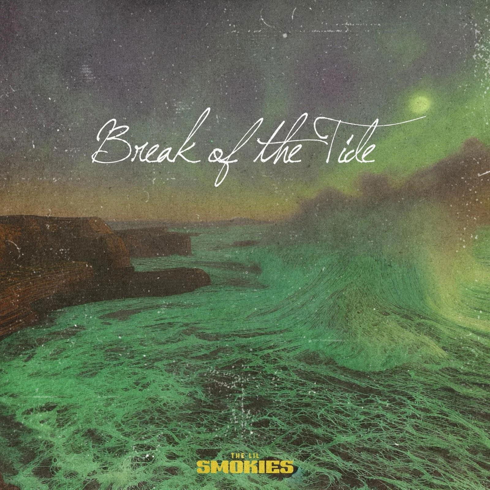 CD Shop - LIL SMOKIES BREAK OF THE TIDE