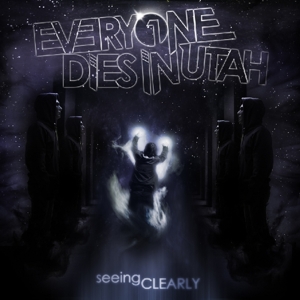 CD Shop - EVERYONE DIES IN UTAH SEEING CLEARLY