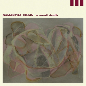 CD Shop - SAMANTHA CRAIN A SMALL DEATH