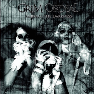 CD Shop - GRIM ORDEAL EMBRACE THE DARKNESS