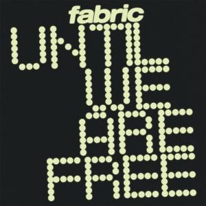 CD Shop - FABRIC UNTIL WE ARE FREE