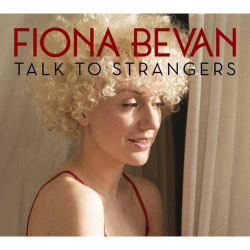 CD Shop - FIONA BEVAN TALK TO STRANGERS