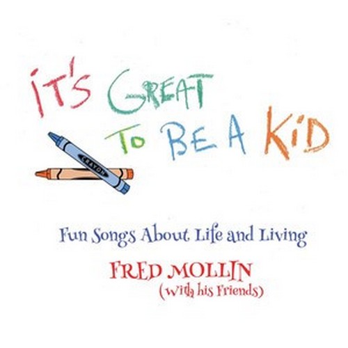 CD Shop - FRED MOLLIN ITS GREAT TO BE A KID