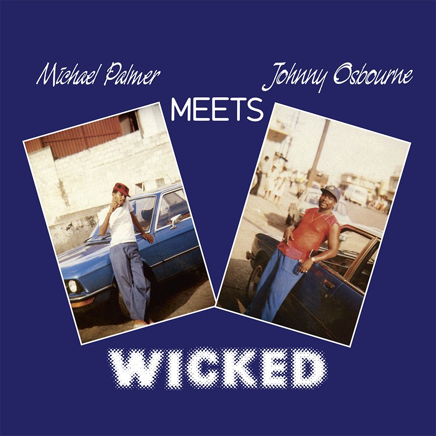 CD Shop - MICHAEL MEETS JOHNNY OSBOURNE PALMER WICKED