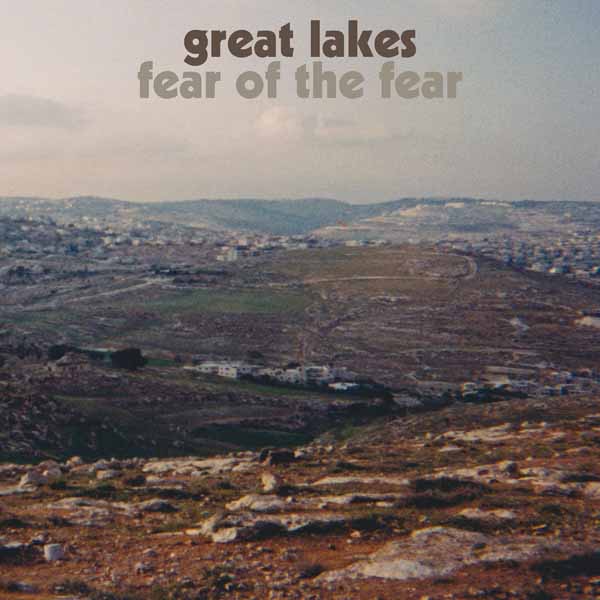 CD Shop - GREAT LAKES FEAR OF THE FEAR