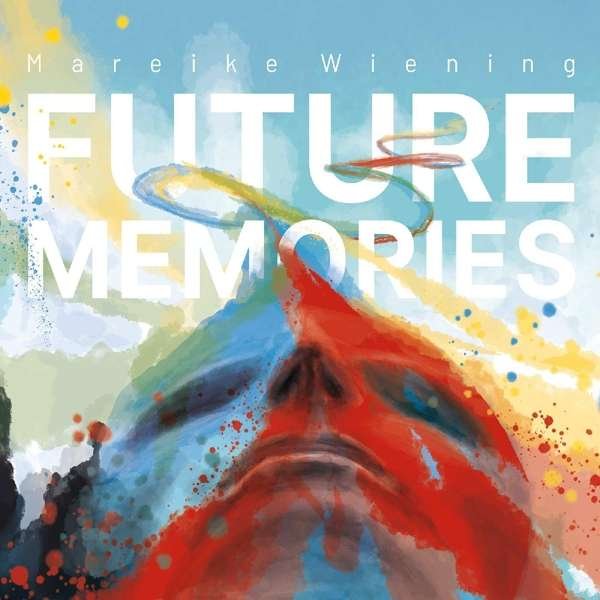 CD Shop - MAREIKE WIENING FUTURE MEMORIES -DIGI-