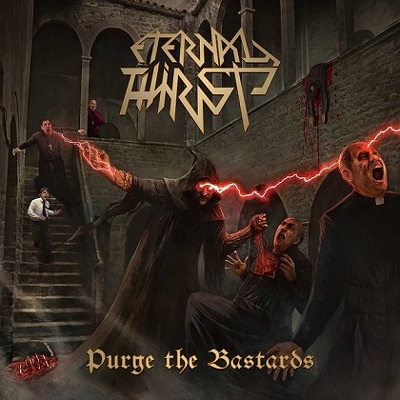 CD Shop - ETERNAL THIRST PURGE THE BASTARDS
