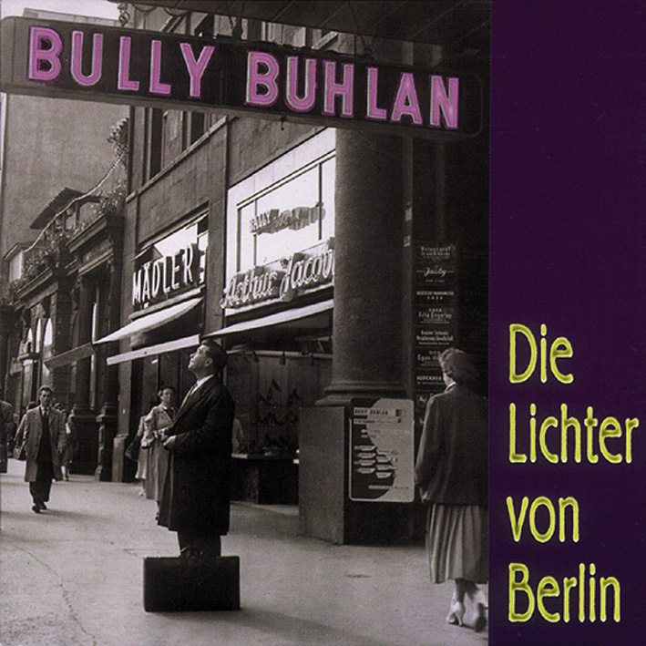 CD Shop - BULLY BUHLAN Die Lichter von Berlin