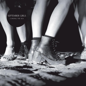 CD Shop - SEPTEMBER GIRLS CURSING THE SEA