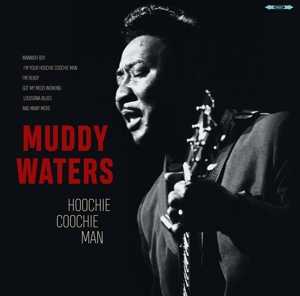 CD Shop - MUDDY WATERS HOOCHIE COOCHIE MAN