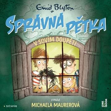 CD Shop - AUDIOKNIHA: Maurerova Michaela / Blytonova Enid: Spravna Petka v Sovim doupeti (MP3-CD)