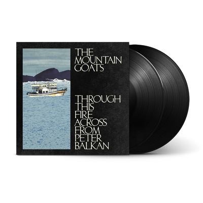 CD Shop - MOUNTAIN GOATS, THE THROUGH THIS FIRE