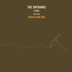 CD Shop - UNTHANKS LINES PART TWO:WORLD WAR