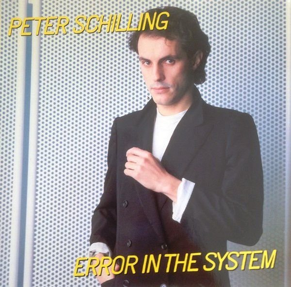 CD Shop - PETER SCHILLING ERROR IN THE SYSTEM