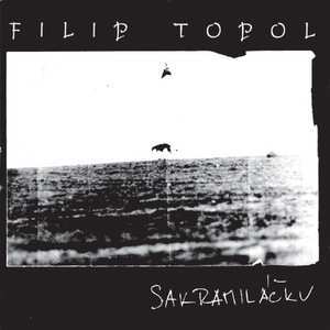 CD Shop - FILIP TOPOL: Sakramilacku