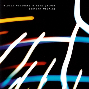 CD Shop - ULRICH -& MARK PETERS- SCHNAUSS DESTINY WAIVING