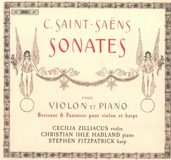 CD Shop - CECILIA & CHRISTIAN IHLE HADLAND ZILLIACUS SAINT-SAENS: SONATAS F...