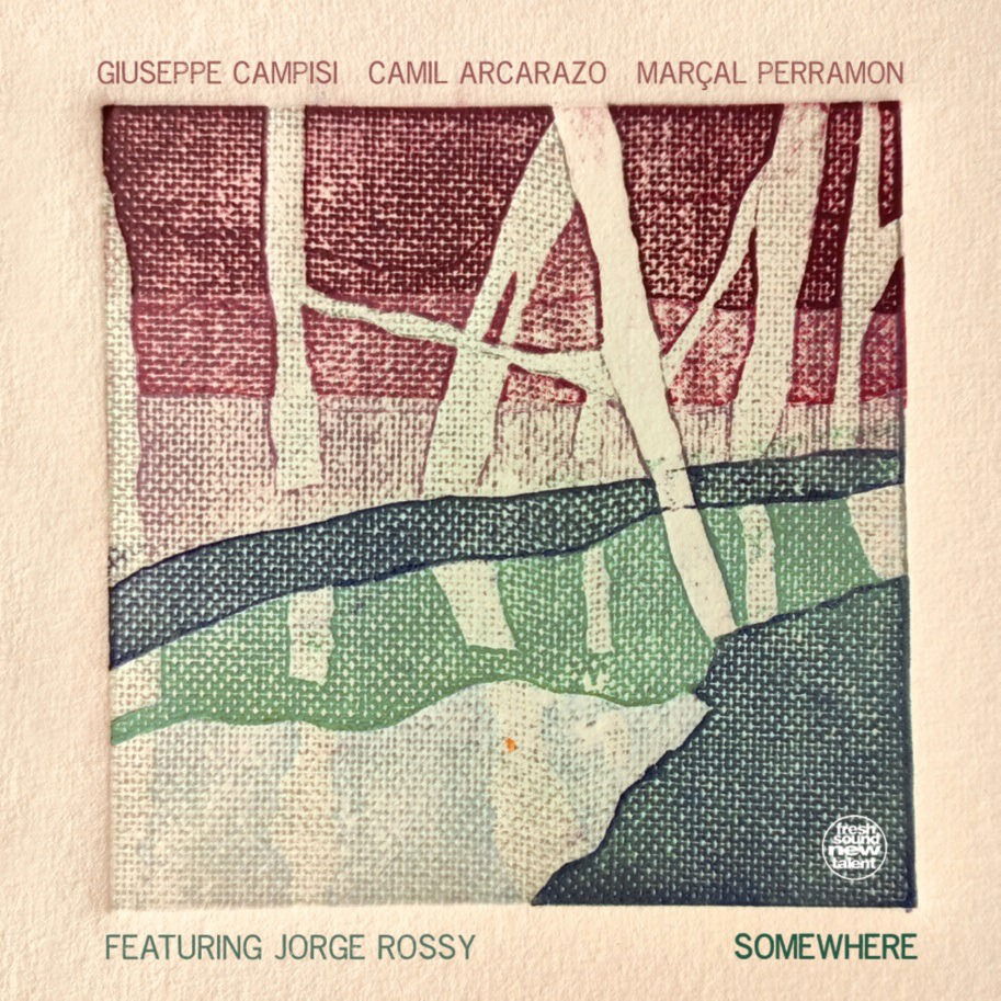 CD Shop - GIUSEPPE CAMPISI,CAMIL ARCARAZO,MARCAL PERRAMON SOMEWHERE