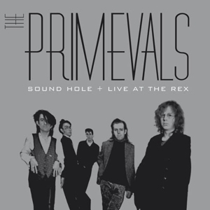 CD Shop - THE PRIMEVALS SOUND HOLE + LIVE AT T...