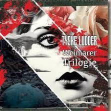 CD Shop - TYSKE LUDDER 7-WEIMARER TRILOGIE