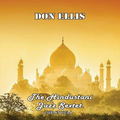 CD Shop - DON ELLIS HINDUSTANI SEXTET LIVE...