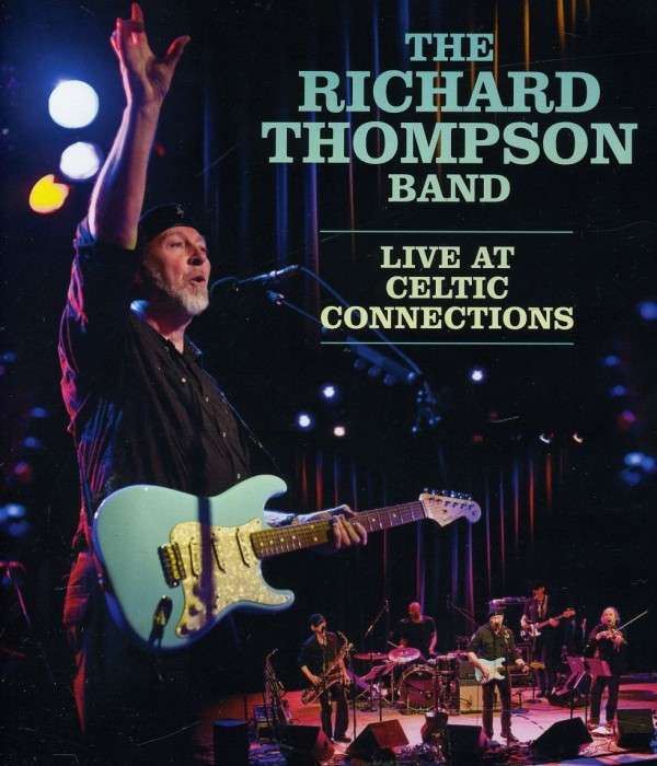 CD Shop - RICHARD THOMPSON BAND LIVE AT CELTIC CONNECTIONS