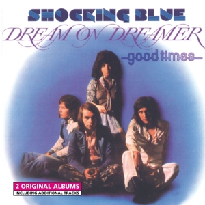 CD Shop - SHOCKING BLUE DREAM ON DREAMER/GOOD ...