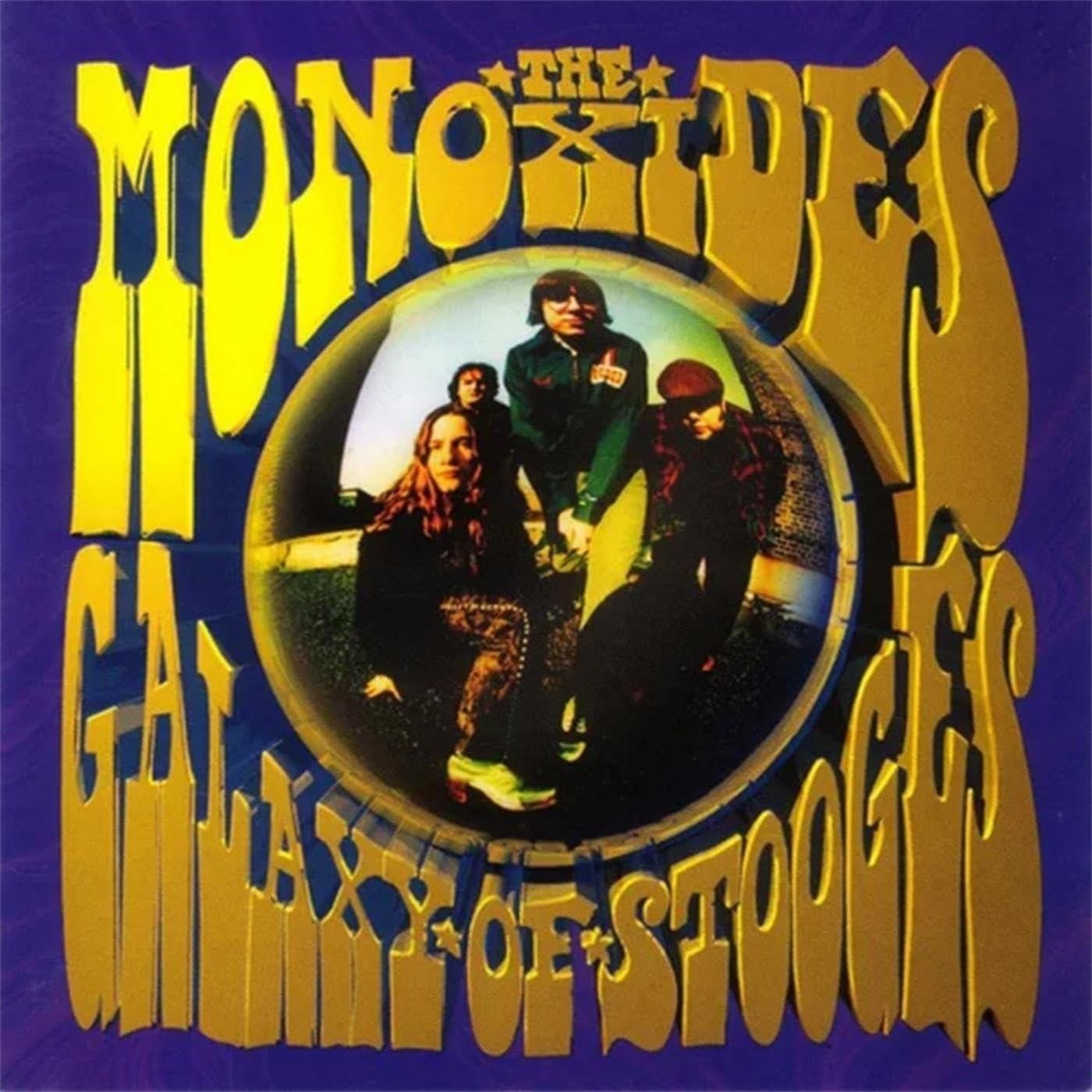 CD Shop - THE MONOXIDES GALAXY OF STOOGES