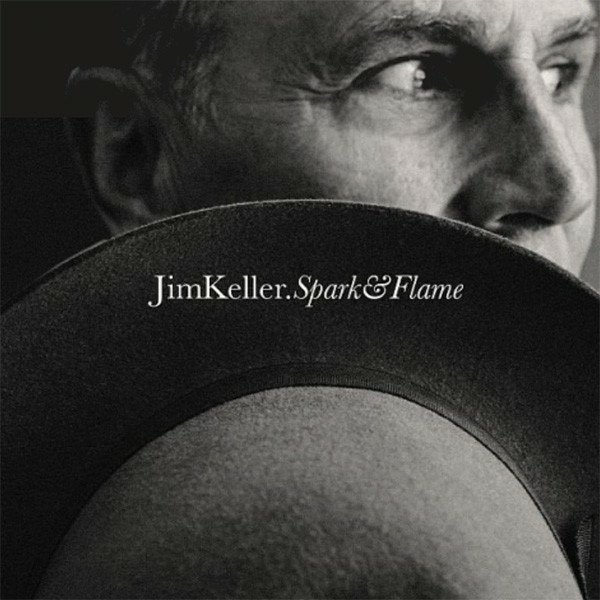 CD Shop - JIM KELLER SPARKE & FLAME