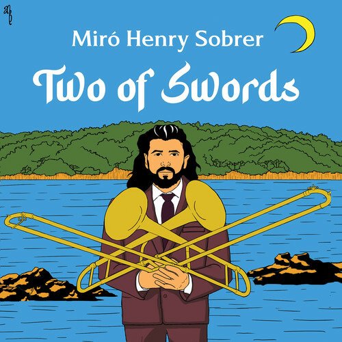 CD Shop - MIRO HENRY SOBRER TWO OF SWORDS