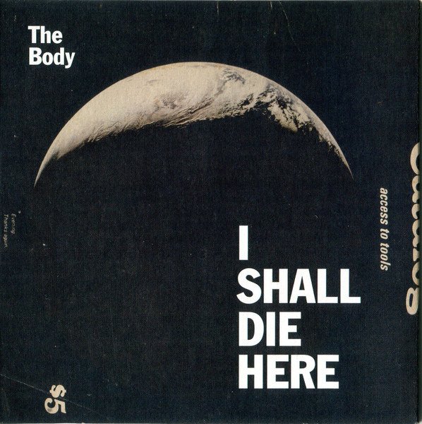 CD Shop - BODY I SHALL DIE HERE / EAR...