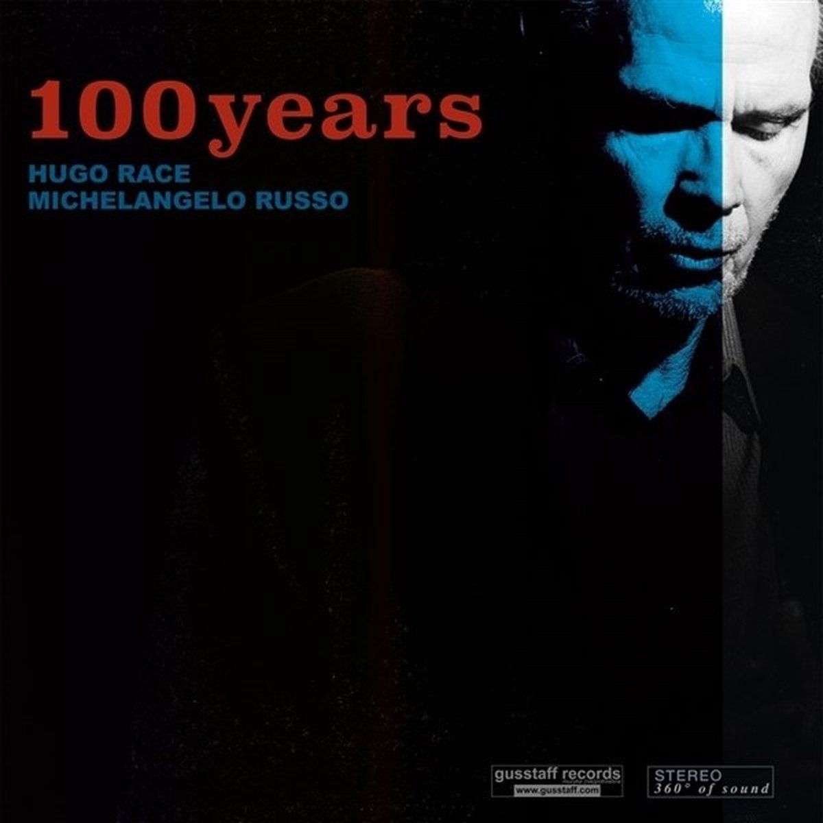CD Shop - HUGO RACE,MICHELANGELO RUSSO 100 YEARS