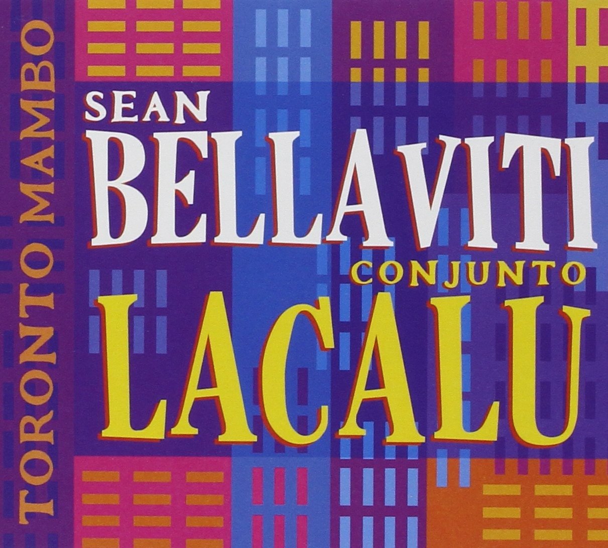 CD Shop - SEAN & CONJUNTO LACALU BELLAVITI TORONTO MAMBO (FEAT. J...