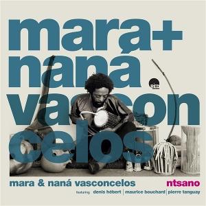 CD Shop - MARA & NANA VASCONCELOS NTSANO