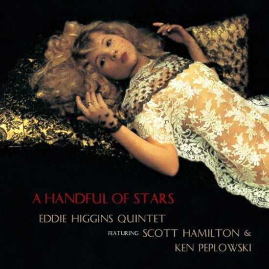 CD Shop - EDDIE HIGGINS,SCOTT HAMILTON,KEN PEPLOWSKI HANDFUL OF STARS