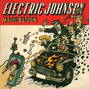 CD Shop - ELECTRIC JOHNSON MAGIC BUTTON