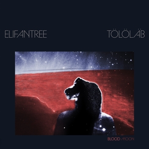 CD Shop - ELIFANTREE & TOLOLAB BLOOD MOON (LP+CD)