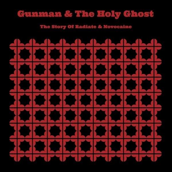 CD Shop - GUNMAN & HOLY GHOST STORY OF RADIATE