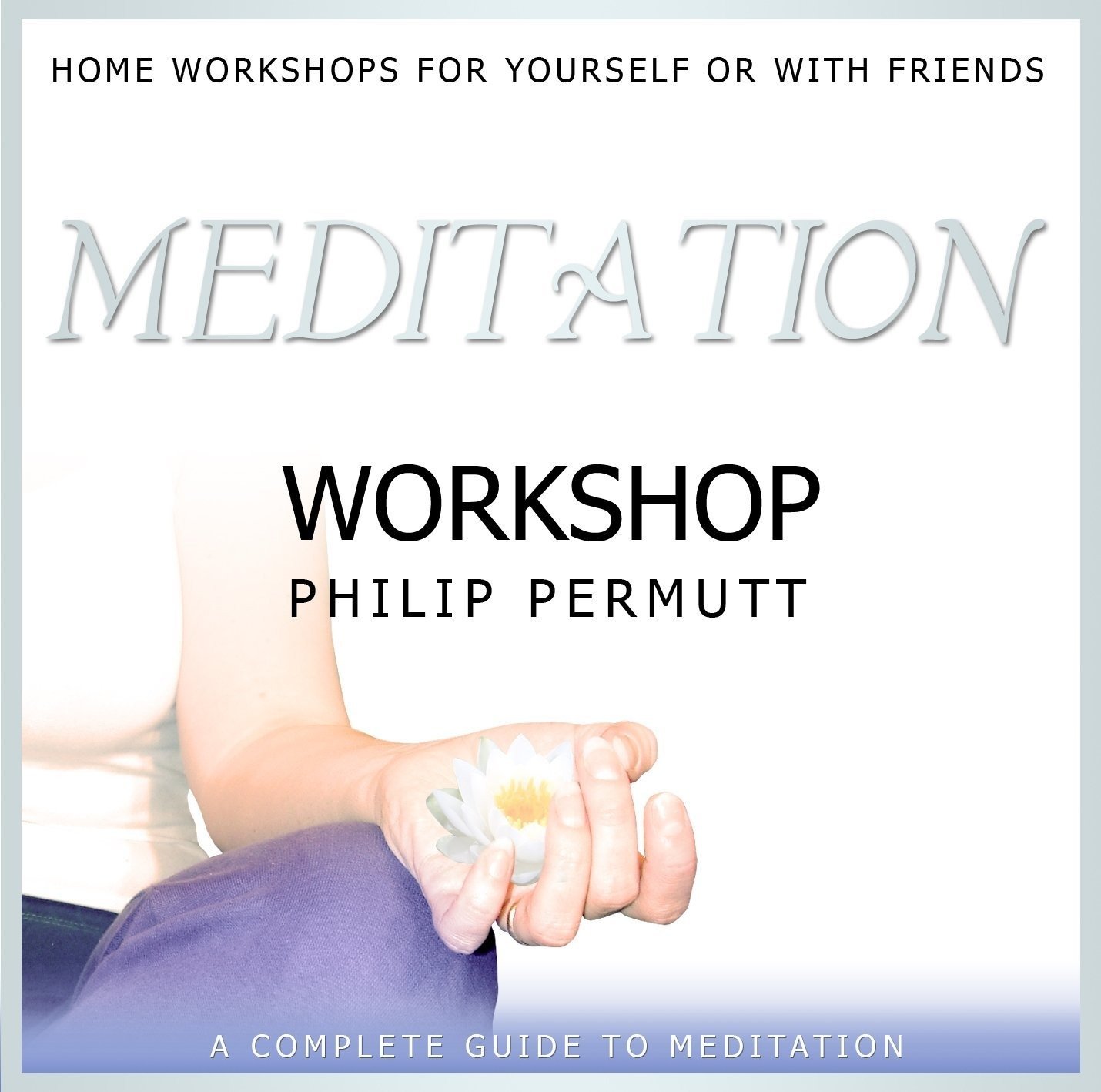 CD Shop - PHILIP PERMUTT MEDITATION WORKSHOP
