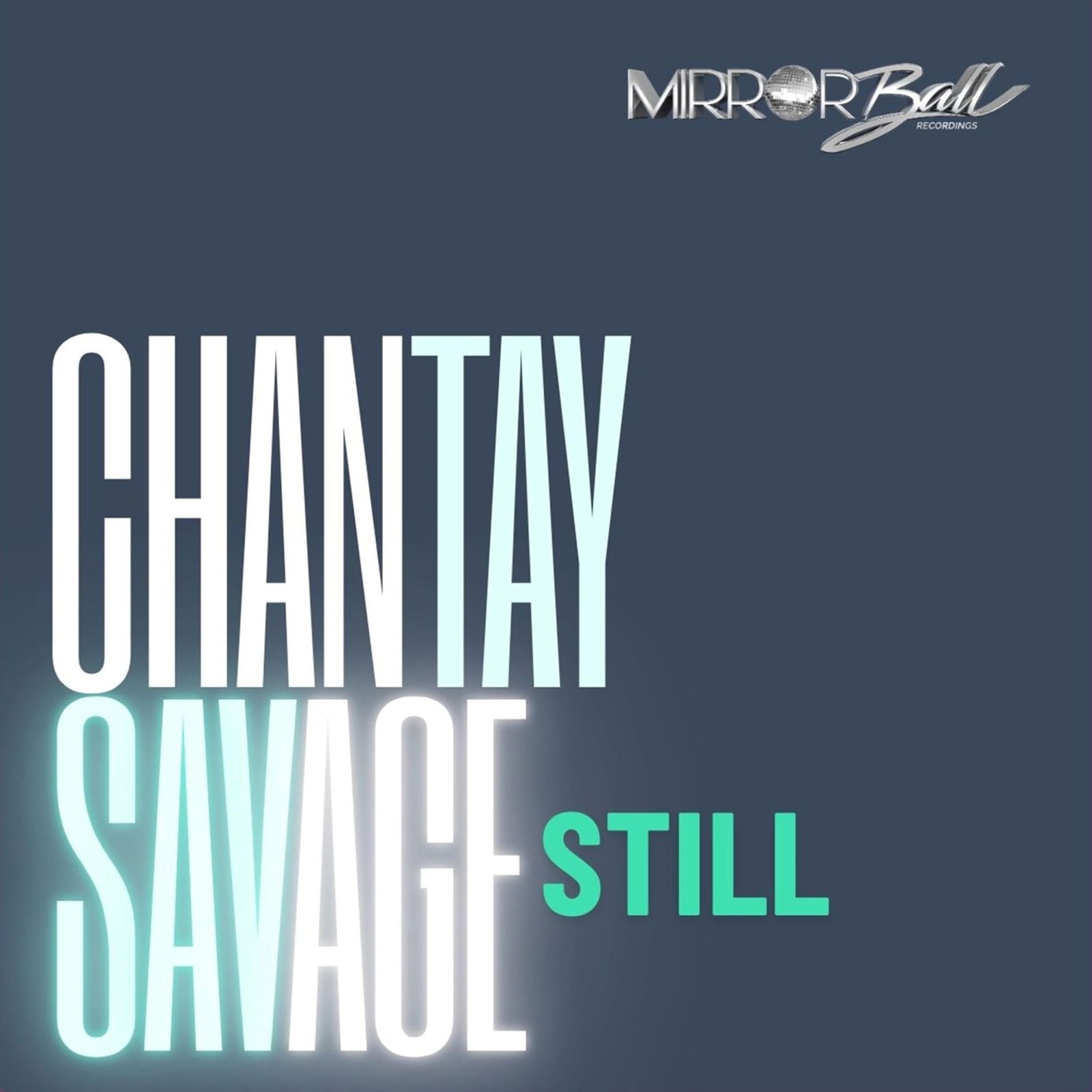 CD Shop - CHANTAY SAVAGE 7-STILL