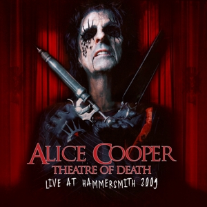 CD Shop - COOPER, ALICE THEATRE OF DEATH - LIVE AT HAMMERSMITH 2009