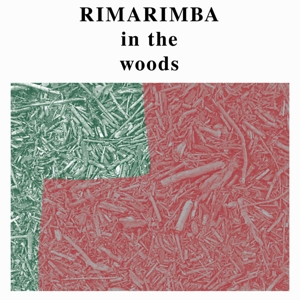 CD Shop - RIMARIMBA IN THE WOODS