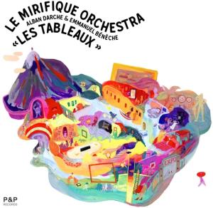 CD Shop - ALBAN DARCHE,LE MIRIFIQUE ORCHESTRA LES TABLEAUX