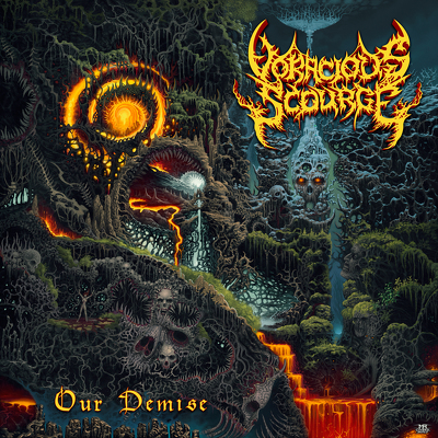 CD Shop - VORACIOUS SCOURGE OUR DEMISE