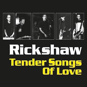 CD Shop - RICKSHAW TENDER SONGS OF LOVE