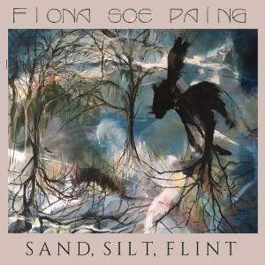 CD Shop - FIONA SOE PAING SAND, SILT, FLINT