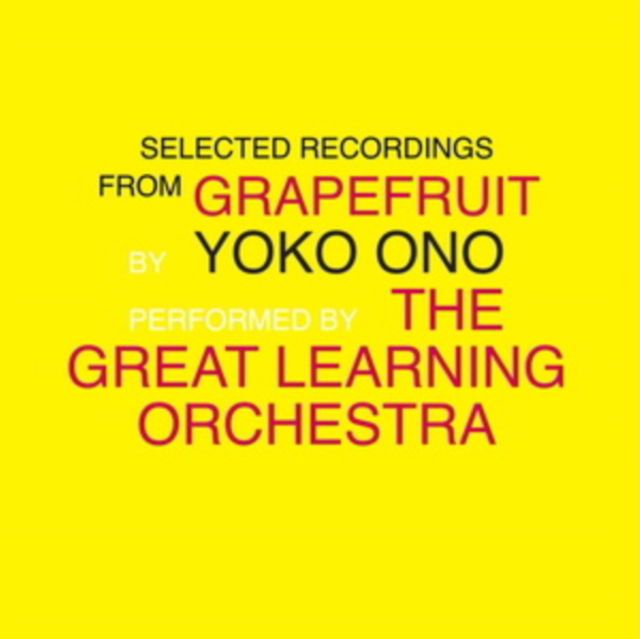 CD Shop - YOKO ONO,THE GREAT LEARNING ORCHESTRA SELECTED RECORDINGS FR...