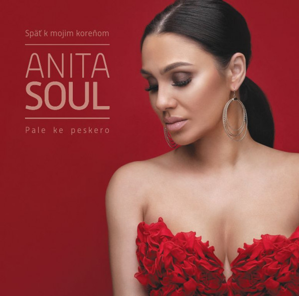 CD Shop - ANITA SOUL Späť k mojim koreňom / Pale Ke Peskero