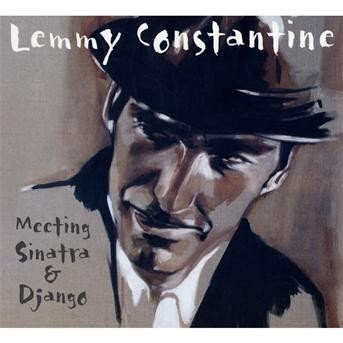 CD Shop - LEMMY CONSTANTINE MEETING SINATRA & ...